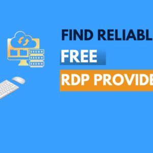 How Can I Find Reliable Free RDP Providers?